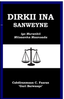 Dirkii Ina Sanweyne: iyo Murankii Miisaanka Maansada 1008965928 Book Cover