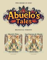 Abuelo's Tales: Bone and Maize / Hueso y Maiz Bilingual Edition! (Abuelo's Tales / Los Cuentos de Abuelo) B0G38LSX5L Book Cover