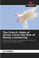 The Church, Body of Christ, Faces the Risk of Money Laundering 6202492147 Book Cover