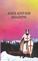 Amis and His Shadow B09MYWY3C8 Book Cover