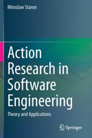 Action Research in Software Engineering: Theory and Applications 3030326128 Book Cover
