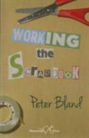 Working the Scrapbook 1910323888 Book Cover