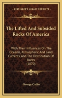 The Lifted and Subsided Rocks of America 124152369X Book Cover