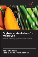 Otylosc a nieplodnosc u mezczyzn (Polish Edition) 663015004X Book Cover