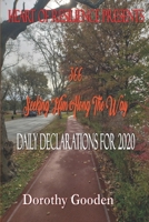 366 Seeking Him Along the Way: Daily Declarations for 2020 1655113526 Book Cover
