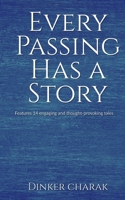 Every Passing Has A Story B0BXLV3K2X Book Cover