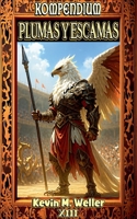 Plumas y escamas (Spanish Edition) 170741534X Book Cover