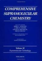 Comprehensive Supramolecular Chemistry: Supramolecular Technology: Vol 10 0080427227 Book Cover