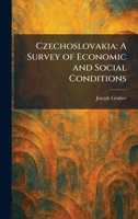 Czechoslovakia: A Survey of Economic and Social Conditions 1025586549 Book Cover