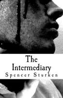 The Intermediary 1493617532 Book Cover