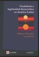 Ciudadan�a y legitimidad democr�tica en Am�rica Latina: Hacia una mutaci�n de la democracia B09GZFB6N8 Book Cover
