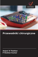 Przewodniki chirurgiczne 6208469503 Book Cover