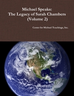 Michael Speaks: The Legacy of Sarah Chambers 1300515201 Book Cover