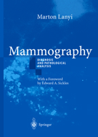 Mammography: Diagnosis and Pathological Analysis 3642629008 Book Cover