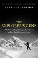 The Explorer's Gene 0063269767 Book Cover