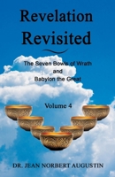 Revelation Revisited - Volume 4 B0CWC77CRQ Book Cover