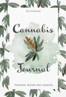 Cannabis Review, Logbook, and Journal: Rate, Record, and Track Favorite Weed Marijuana Strains 1685160530 Book Cover