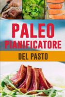 Paleo Pianificatore del Pasto: Ottenere il vostro corpo in forma - 90 giorni di pianificatore basso del pasto del carb per quel corpo assassino - Dieta Low Carb - registro dell'alimento per progettare 1075567874 Book Cover