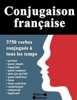 Conjugaison fran�aise: 3750 verbes conjugu�s � tous les temps 1466457856 Book Cover