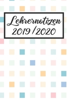 Lehrernotizen 2019 / 2020: Lehrerkalender 2019 2020 | Lehrerplaner A5, Lehrernotizen & Lehrernotizbuch für den Schulanfang (German Edition) 1686494106 Book Cover