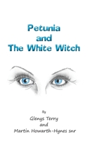 Petunia and The White Witch 1782229671 Book Cover