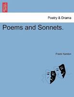 Poems and Sonnets. 1241543623 Book Cover