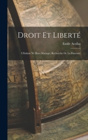 Droit et Liberté: L'Enfant né Hors Mariage; Recherche de la Paternité 1017888795 Book Cover