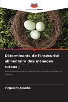 Déterminants de l'insécurité alimentaire des ménages ruraux (French Edition) 620940006X Book Cover