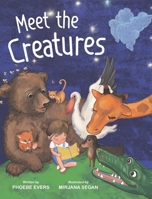 Meet the Creatures: Whimsical Animal Rhymes for Bedtime Stories 0648646890 Book Cover