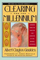 Clearing for the Millennium 0446520195 Book Cover