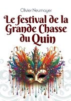Le festival de la Grande Chasse du Quin (French Edition) B0FNLVCKWY Book Cover