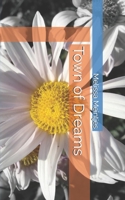 Town of Dreams B08T7TJDCS Book Cover