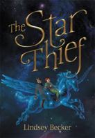The Star Thief 0316348538 Book Cover