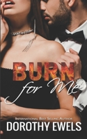 Burn For Me 0639963412 Book Cover