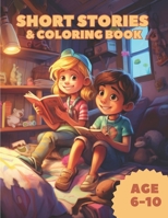 Short stories and coloring book: 15 short stories with coloring book for kids aged 6 to 10 B0C6BQ5CDL Book Cover