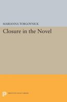 Closure in the Novel 0691629730 Book Cover