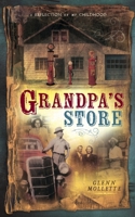 Grandpa's Store: A Reflection Of My Childhood B0HB26SQH7 Book Cover