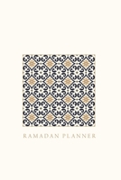 Ramadan Planner: Square: Focus on spiritual, physical and mental health 1034475770 Book Cover