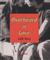 Overheard in Love 0789306573 Book Cover