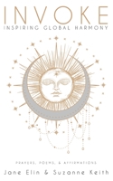Invoke: Inspiring Global Harmony B089J3LR7B Book Cover