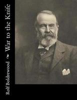 War To The Knife: Or Tangati Maori 1541338294 Book Cover