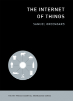 The Internet of Things 0262527731 Book Cover