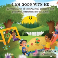 I Am Good with Me 1665302046 Book Cover
