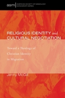 Religious Identity and Cultural Negotiation 1498290124 Book Cover