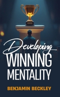 Developing Winning Mentality B0GCG7RHXM Book Cover