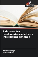 Relazione tra rendimento scolastico e intelligenza generale 6209078966 Book Cover