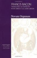 Novum Organum with Other Parts of The Great Instauration 0812692454 Book Cover