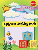 Alphabet Activity Book (Learning is fun) B0CDNPS1QD Book Cover