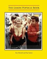 The Lemon Popsicle Book 0993177069 Book Cover