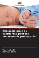 Analgésie orale au saccharose pour les nouveau-nés prématurés (French Edition) 6209507905 Book Cover
